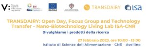 Living Lab: TRANSDAIRY Open Day, Focus Group and Technology Transfer - Nano-Biotechnology